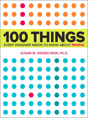 cover image of 100 Things Every Designer Needs to Know About People